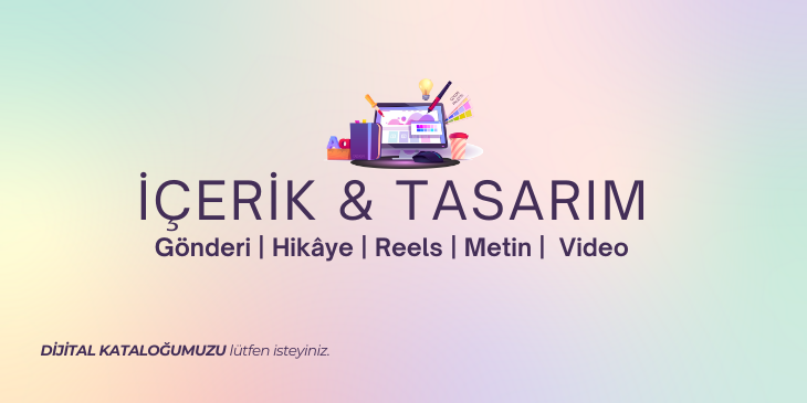 İÇERİK & TASARIM PAKETLERİ
